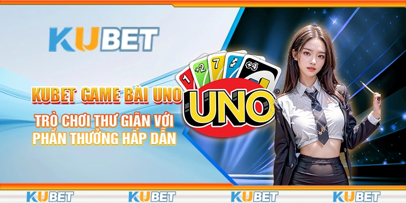 Game bài Uno