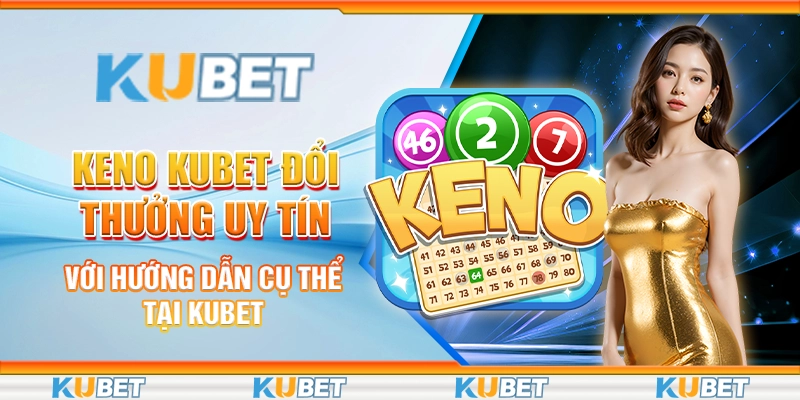 Keno Kubet