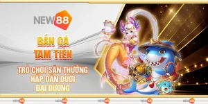 Bắn Cá Tam Tiên - Trò Chơi Săn Thưởng Hấp Dẫn Dưới Đại Dương