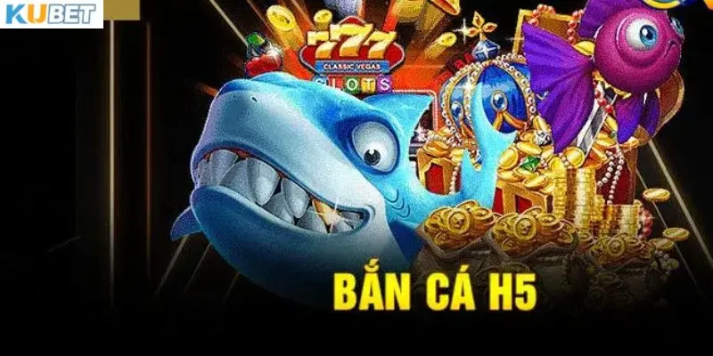 Tính năng đặc biệt của bắn cá cần nắm chắc