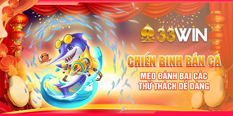 Chiến Binh Bắn Cá