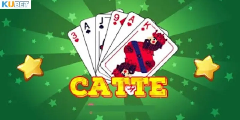 Chiến thuật chơi game bài Catte tại nhà cái